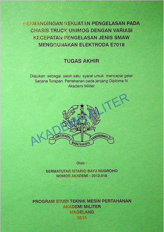 PERBANDINGAN KEKUATAN PENGELASAN PADA CHASIS TRUCK UNIMOG DENGAN VARIASI KECEPATAN PENGELASAN JENIS SMAW MENGGUNAKAN ELEKTRODA E7018